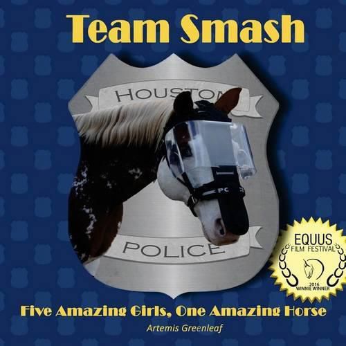 Cover image for Team Smash: Five Amazing Girls, One Amazing Horse