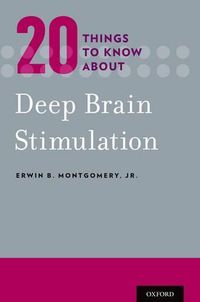 Cover image for 20 Things to Know about Deep Brain Stimulation