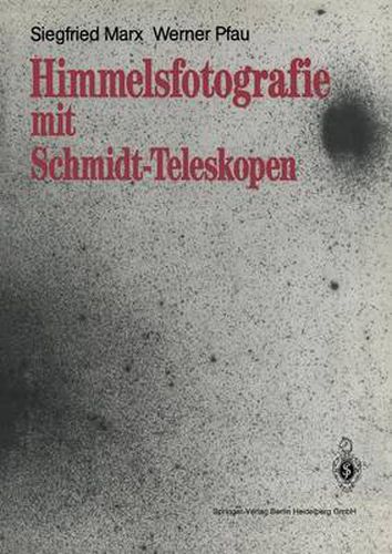 Cover image for Himmelsfotografie Mit Schmidt-Teleskopen