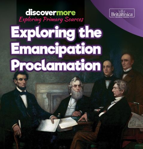 Cover image for Exploring the Emancipation Proclamation