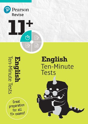 Pearson REVISE 11+ English Ten-Minute Tests: for home learning, 2022 and 2023 assessments and exams