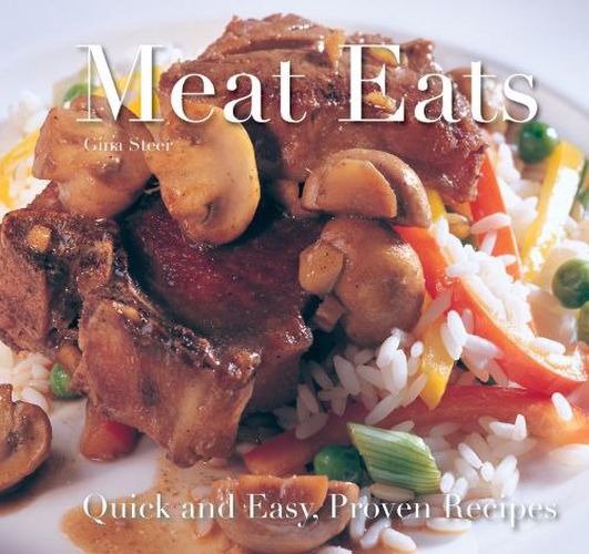 Cover image for Meat Eats: Quick and Easy Recipes