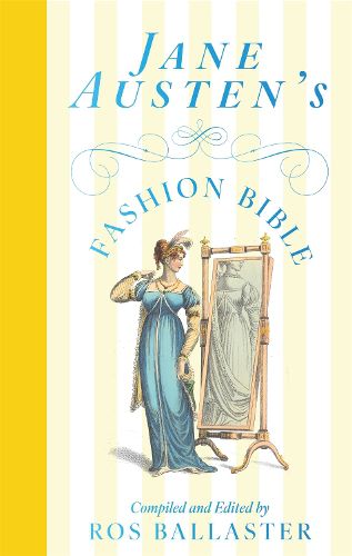 Cover image for Jane Austen's Fashion Bible