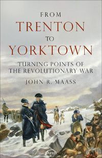 Cover image for From Trenton to Yorktown