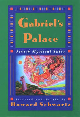 Cover image for Gabriel's Palace: Jewish Mystical Tales