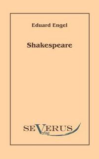 Cover image for Shakespeare. Mit einem Anhang: Der Bacon-Wahn: Aus Fraktur ubertragen