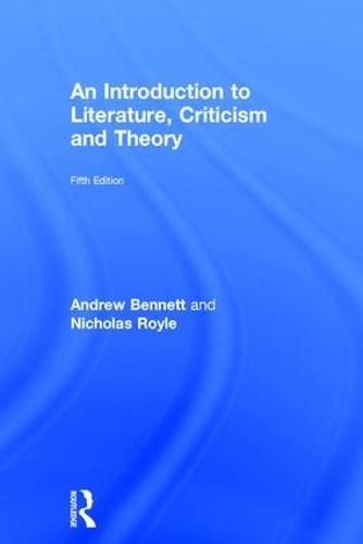 Cover image for An Introduction to Literature, Criticism and Theory