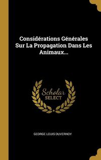 Cover image for Considerations Generales Sur La Propagation Dans Les Animaux...