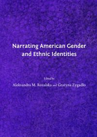 Cover image for Narrating American Gender and Ethnic Identities