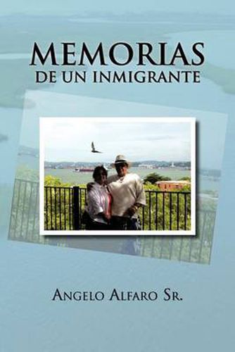 Cover image for Memorias de Un Inmigrante