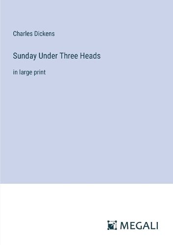 Sunday Under Three Heads