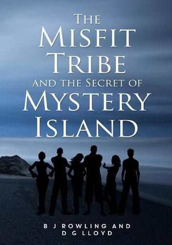 Cover image for The Misfit Tribe and the Secret of Mystery Island