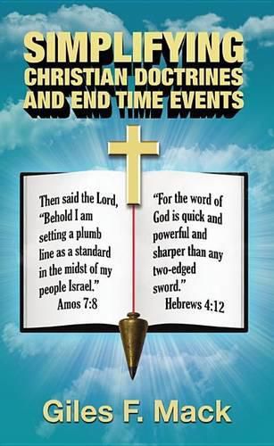 Cover image for Simplifying Christian Doctrines and End Time Events