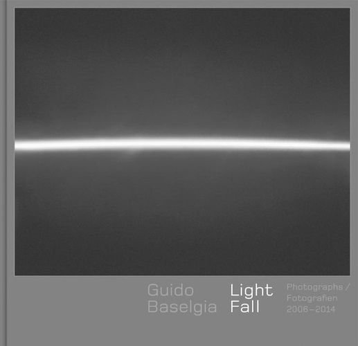 Cover image for Guido Baselgia: Light Fall