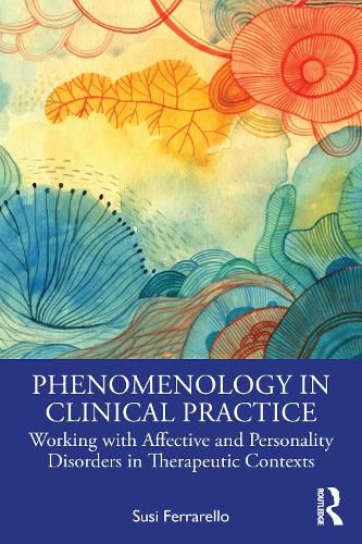 Cover image for Phenomenology in Clinical Practice