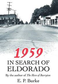 Cover image for 1959: In Search of Eldorado