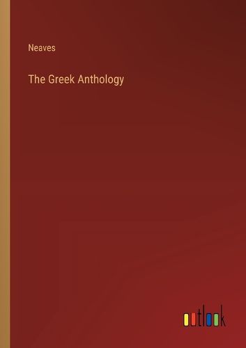 Cover image for The Greek Anthology