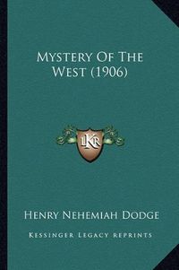 Cover image for Mystery of the West (1906)