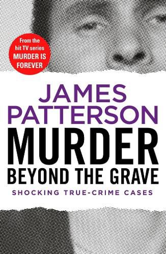 Murder Beyond the Grave: (Murder Is Forever: Volume 3)