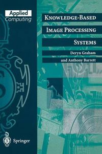 Cover image for Knowledge-Based Image Processing Systems