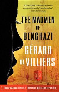 Cover image for The Madmen of Benghazi: A Malko Linge Novel