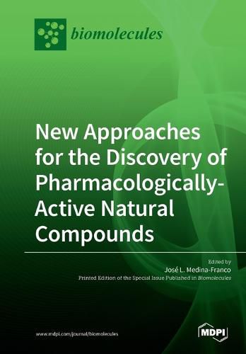 Cover image for New Approaches for the Discovery of Pharmacologically-Active Natural Compounds