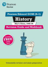 Cover image for Pearson REVISE Edexcel GCSE (9-1) History Mao's China Revision Guide and Workbook: for home learning, 2022 and 2023 assessments and exams