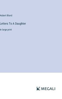 Cover image for Letters To A Daughter