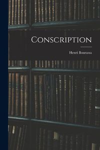 Cover image for Conscription