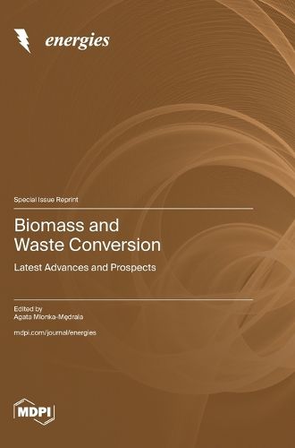 Cover image for Biomass and Waste Conversion