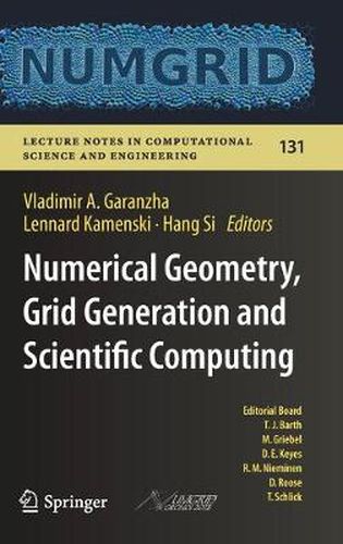 Cover image for Numerical Geometry, Grid Generation and Scientific Computing: Proceedings of the 9th International Conference, NUMGRID 2018 / Voronoi 150, Celebrating the 150th Anniversary of G.F. Voronoi, Moscow, Russia, December 2018