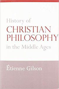 Cover image for History of Christian Philosophy in the Middle Ages