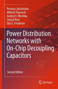 Cover image for Power Distribution Networks with On-Chip Decoupling Capacitors