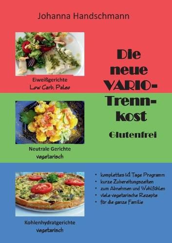 Cover image for Die neue VARIO-Trennkost glutenfrei