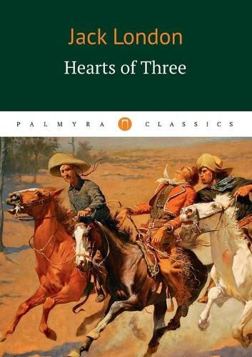 Cover image for Hearts of Three. Hearts of Three