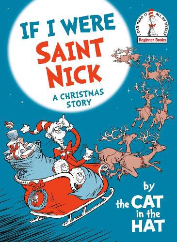 Cover image for If I Were Saint Nick---by the Cat in the Hat: A Christmas Story