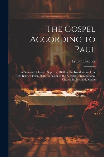 The Gospel According to Paul