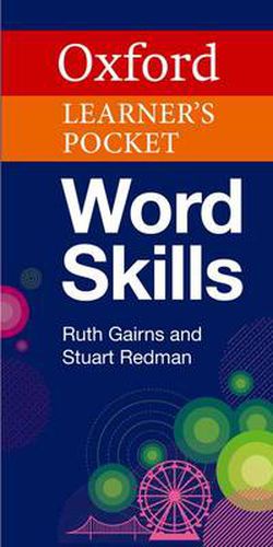 Cover image for Oxford Learner's Pocket Word Skills: Pocket-sized, topic-based English vocabulary