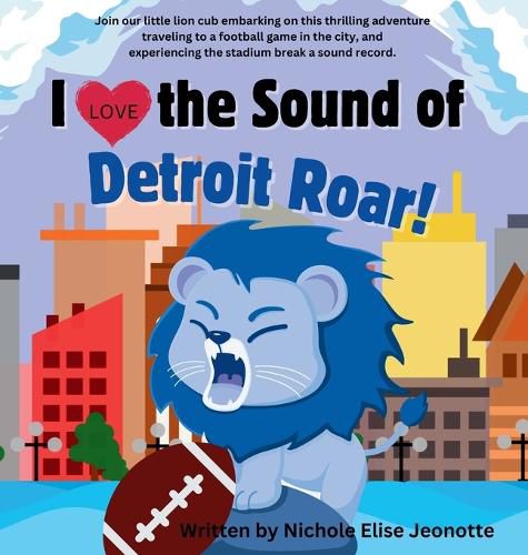 Cover image for I Love the Sound of the Detroit Roar!