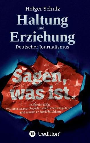 Cover image for Haltung und Erziehung - Wie die deutschen Medien die Burger zur Unmundigkeit erziehen