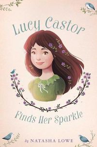 Cover image for Lucy Castor Finds Her Sparkle