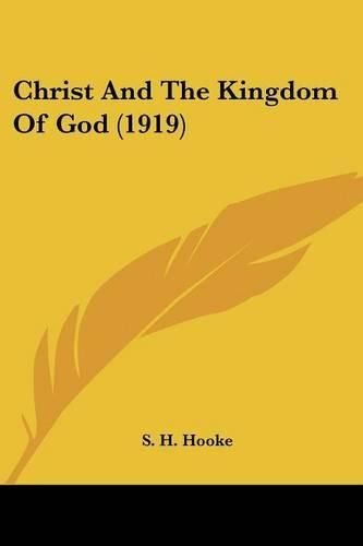 Cover image for Christ and the Kingdom of God (1919)