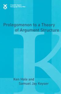 Cover image for Prolegomenon to a Theory of Argument Structure