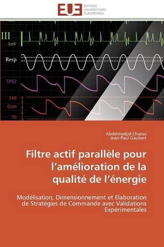 Cover image for Filtre Actif Parall le Pour L Am lioration de la Qualit  de L  nergie