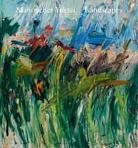 Cover image for Manoucher Yektai: Landscapes