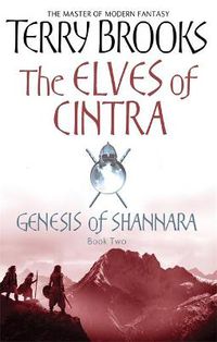 Cover image for The Elves Of Cintra: Genesis of Shannara, book 2