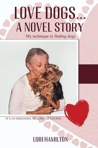 Cover image for Love Dogs... A Novel Story