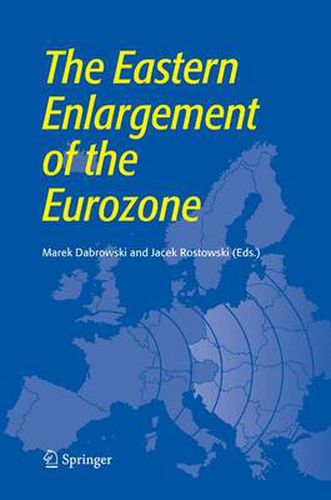 Cover image for The Eastern Enlargement of the Eurozone