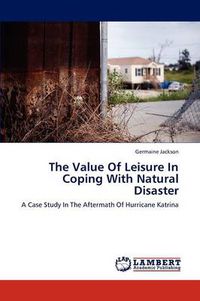 Cover image for The Value of Leisure in Coping with Natural Disaster