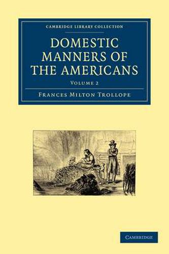 Domestic Manners of the Americans